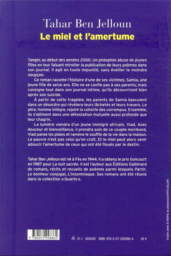 Quatrième de couverture de « Le miel et l'amertume : roman »