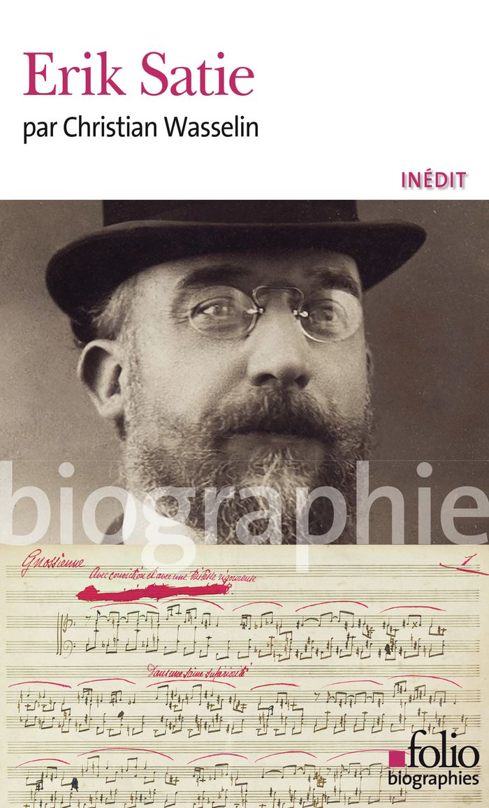 Couverture du livre « Erik Satie » de Christian Wasselin, librairie Les Contes Infusés à Corte
