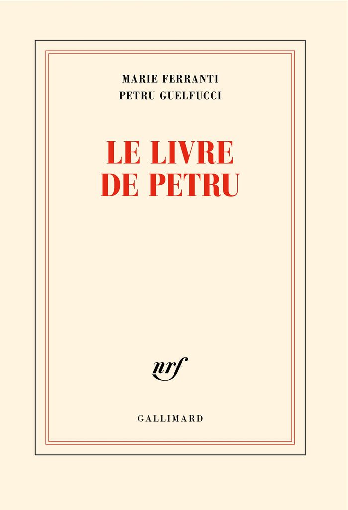 Couverture du livre « Le livre de Petru » de Marie Ferranti, librairie Les Contes Infusés à Corte