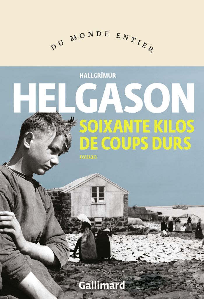 Couverture du livre « Soixante kilos de coups durs : roman » de Hallgrímur Helgason, librairie Les Contes Infusés à Corte