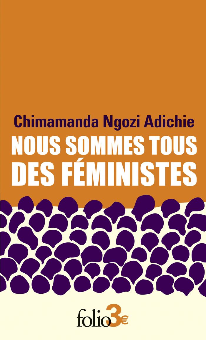 Couverture du livre « NOUS SOMMES TOUS DES FEMINISTES/LE DANGER DE L'HISTOIRE UNIQUE », librairie Les Contes Infusés à Corte