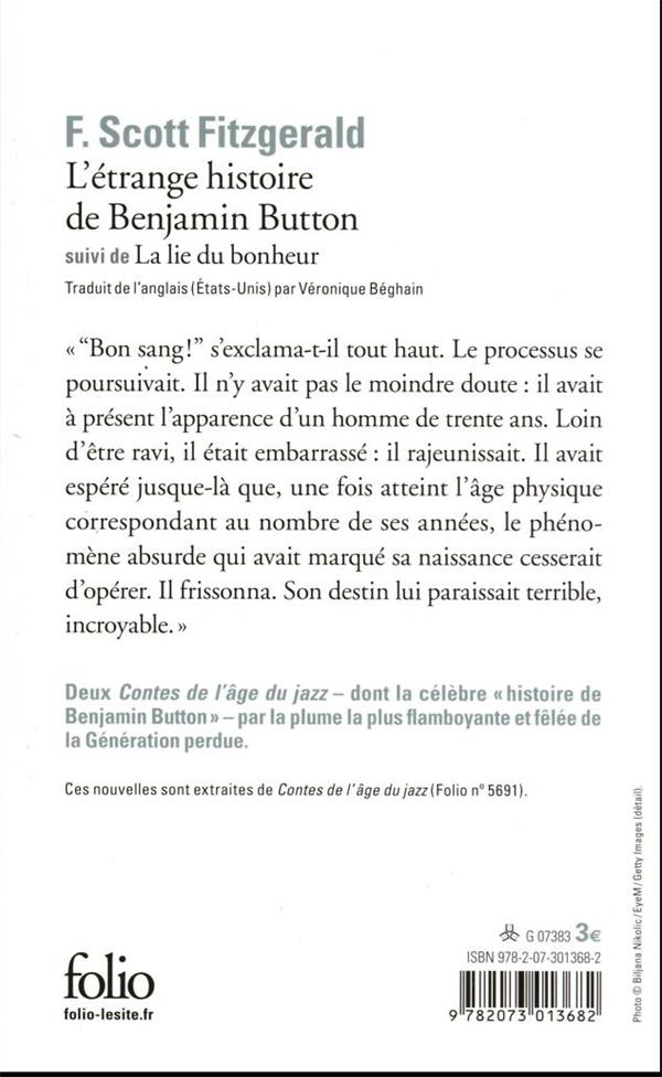 Quatrième de couverture de « L'ETRANGE HISTOIRE DE BENJAMIN BUTTON/LA LIE DU BONHEUR »