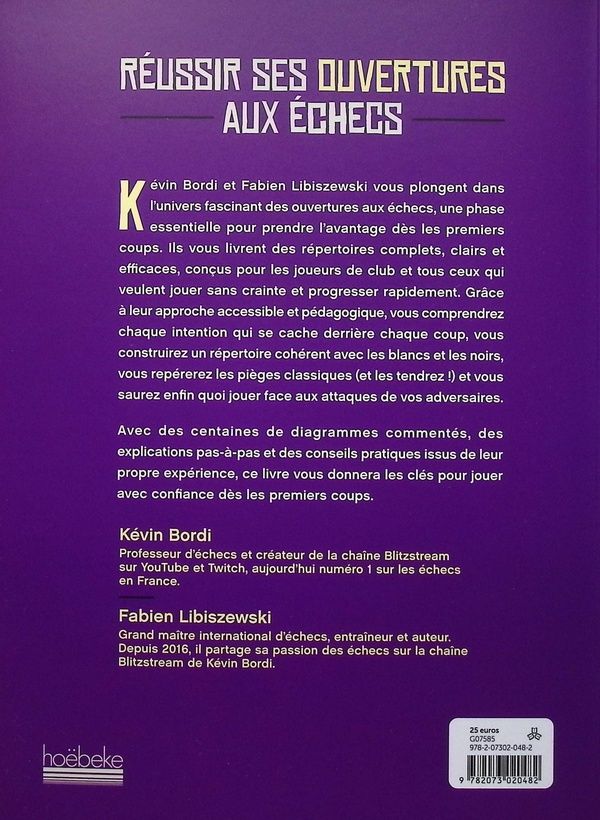 Quatrième de couverture de « REUSSIR SES OUVERTURES AUX ECHECS - LES BONS OUTILS POUR BIEN DEBUTER VOS PARTIES »