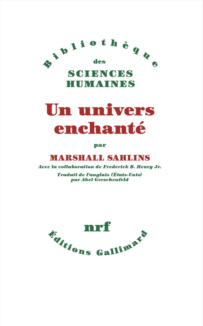 Couverture du livre « Un univers enchanté : anthropologie de la plus grande part de l'humanité » de Marshall Sahlins, librairie Les Contes Infusés à Corte
