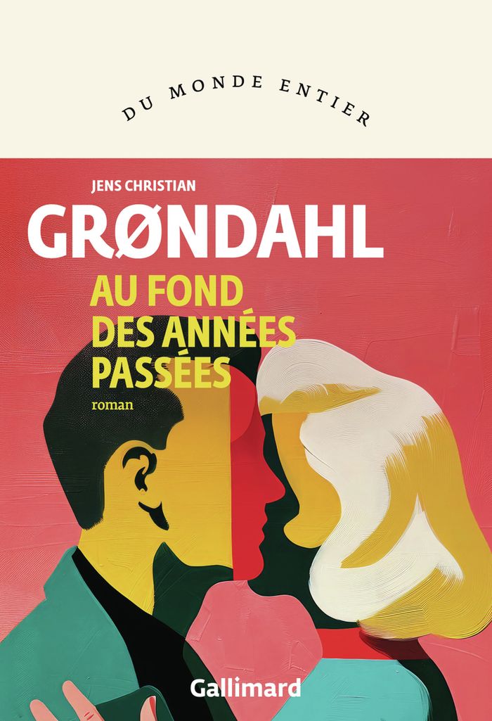 Couverture du livre « Au fond des années passées : roman » de Jens Christian Grøndahl, librairie Les Contes Infusés à Corte