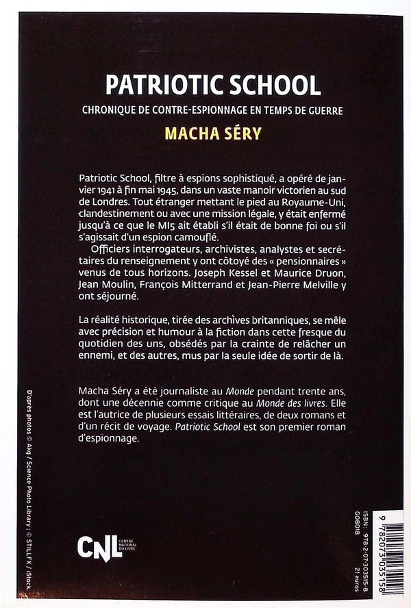 Quatrième de couverture de « Patriotic school : chronique de contre-espionnage en temps de guerre »