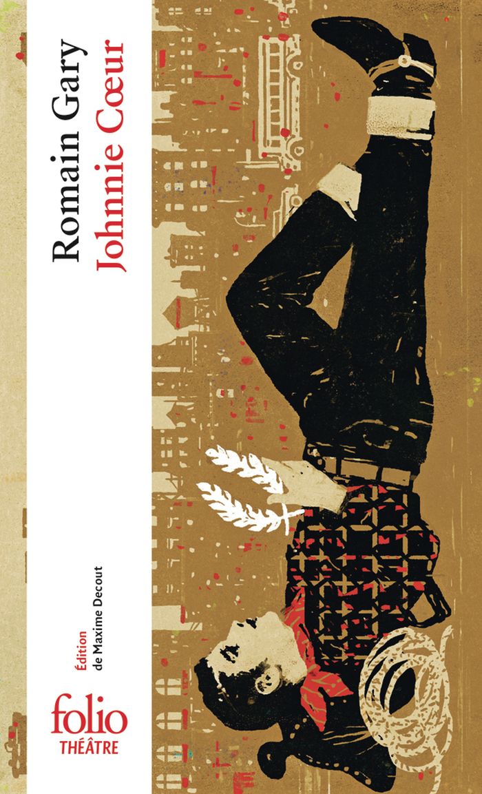 Couverture du livre « Johnnie Coeur : comédie en deux actes et neuf tableaux » de Romain Gary, librairie Les Contes Infusés à Corte