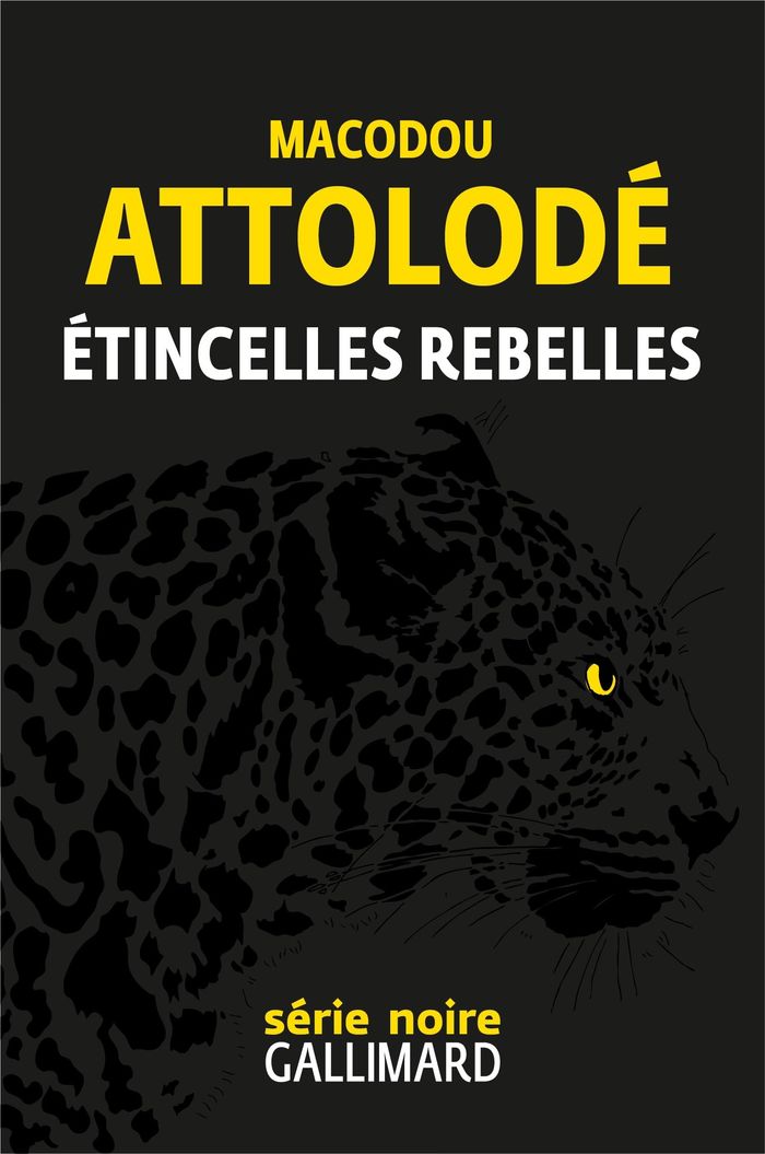 Couverture du livre « Étincelles rebelles » de Macodou Attolodé, librairie Les Contes Infusés à Corte