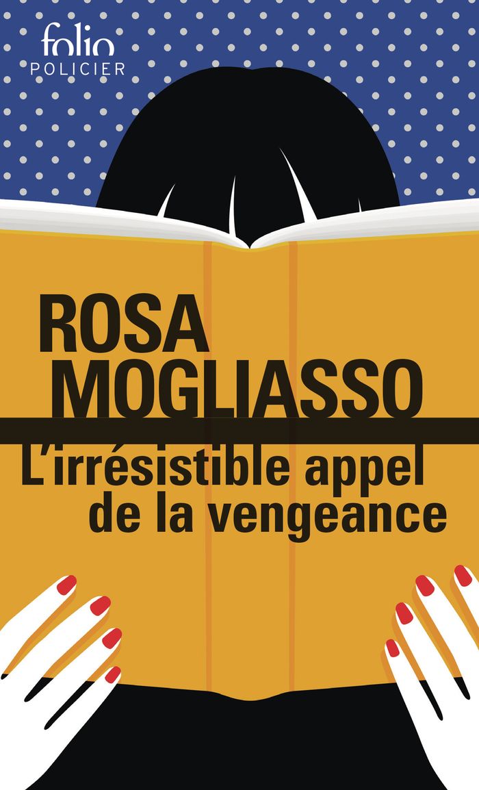Couverture du livre « L'irrésistible appel de la vengeance » de Rosa Mogliasso, librairie Les Contes Infusés à Corte