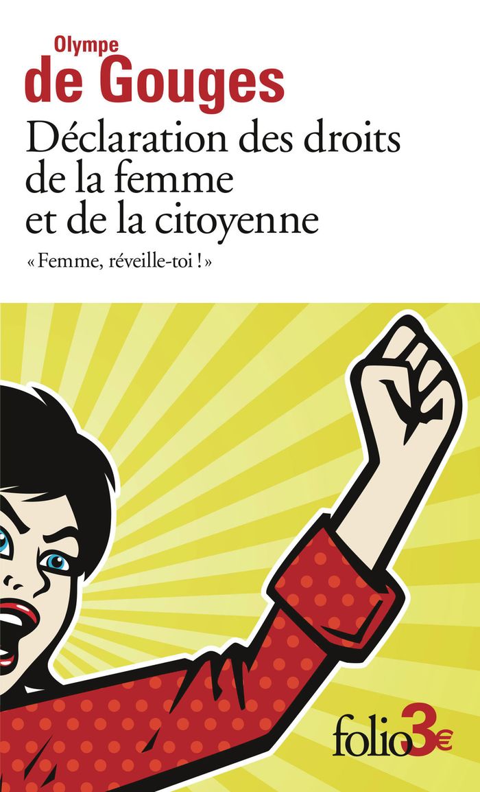Couverture du livre « DECLARATION DES DROITS DE LA FEMME ET DE LA CITOYENNE ET AUTRES ECRITS - "FEMME, REVEILLE-TOI !" » de Gouges Olympe De, librairie Les Contes Infusés à Corte