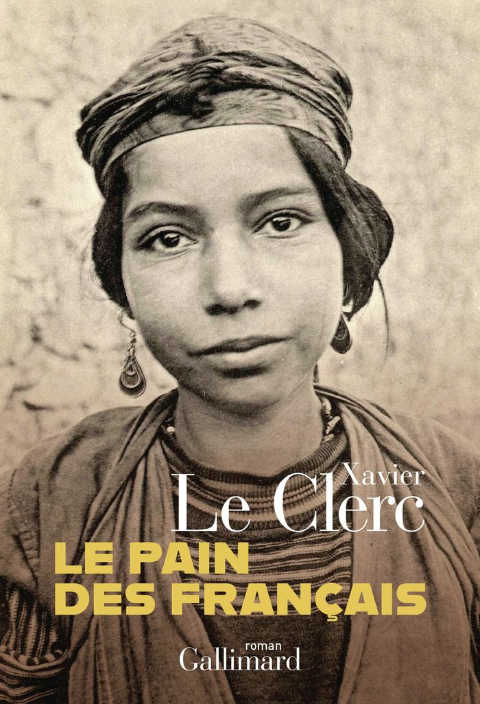 Couverture du livre « Le pain des français : roman » de Xavier Le Clerc, librairie Les Contes Infusés à Corte