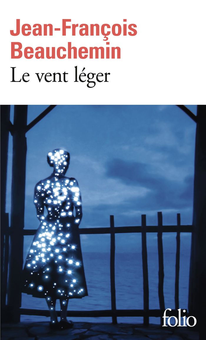 Couverture du livre « Le vent léger » de Jean-François Beauchemin, librairie Les Contes Infusés à Corte