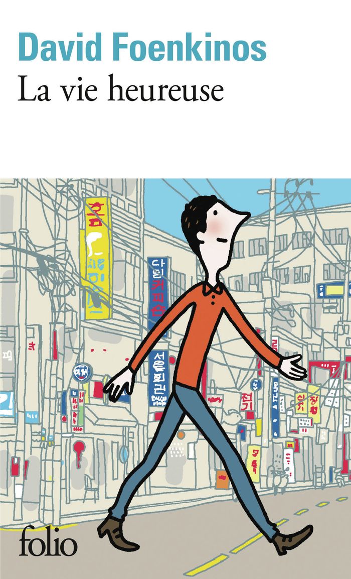 Couverture du livre « LA VIE HEUREUSE » de David Foenkinos, librairie Les Contes Infusés à Corte