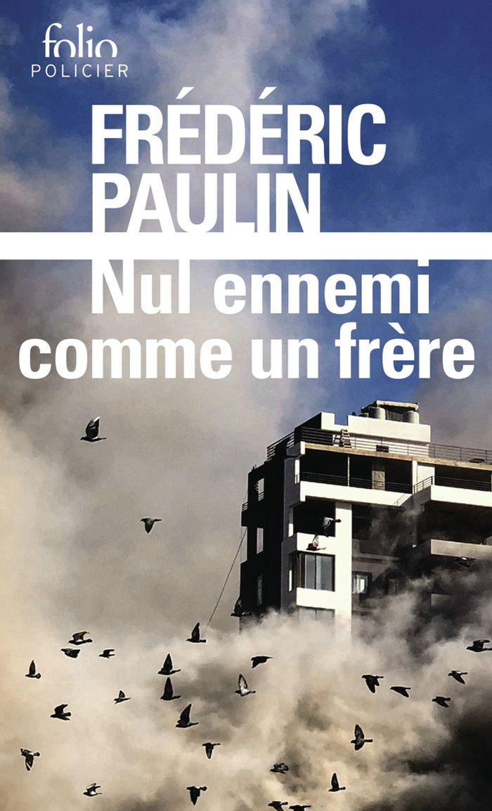 Couverture du livre « Nul ennemi comme un frère : 1975-1983 » de Frédéric Paulin, librairie Les Contes Infusés à Corte