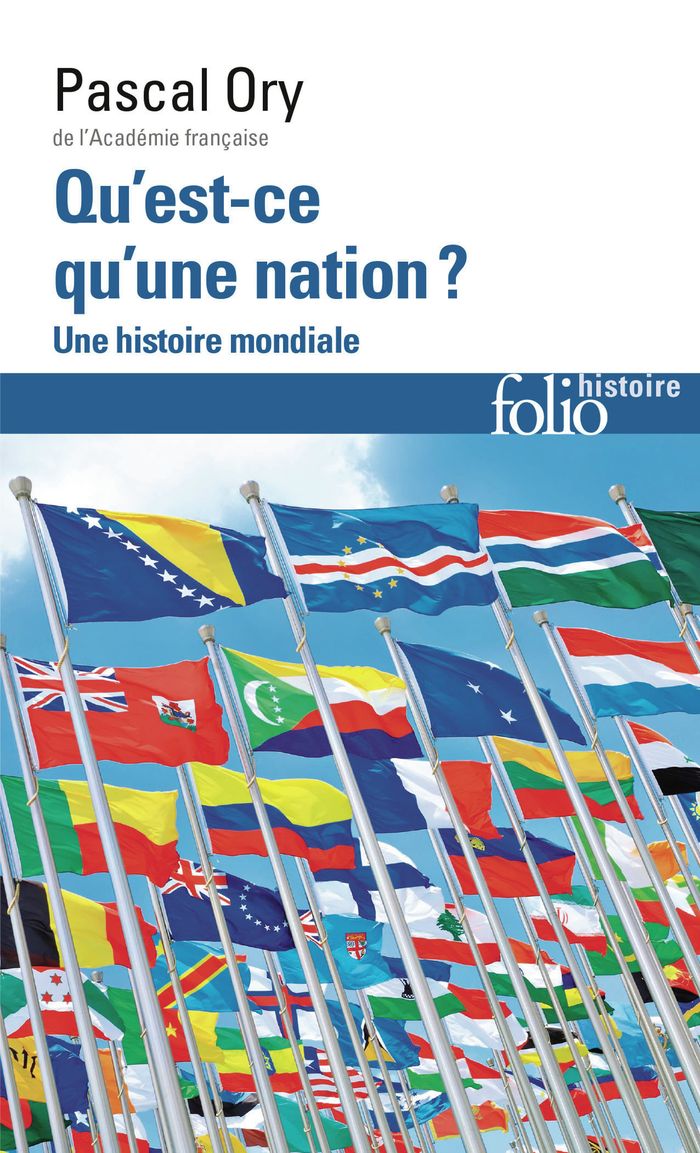Couverture du livre « Qu'est-ce qu'une nation ? : une histoire mondiale » de Pascal Ory, librairie Les Contes Infusés à Corte