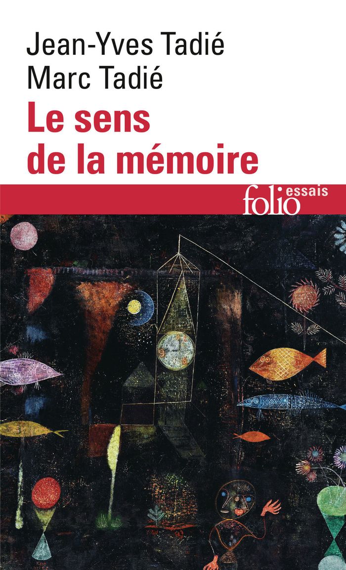 Couverture du livre « Le sens de la mémoire » de Jean-Yves Tadié, librairie Les Contes Infusés à Corte