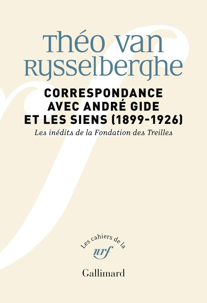 Couverture du livre « Correspondance avec André Gide et les siens, 1899-1926 » de Théo Van Rysselberghe, librairie Les Contes Infusés à Corte