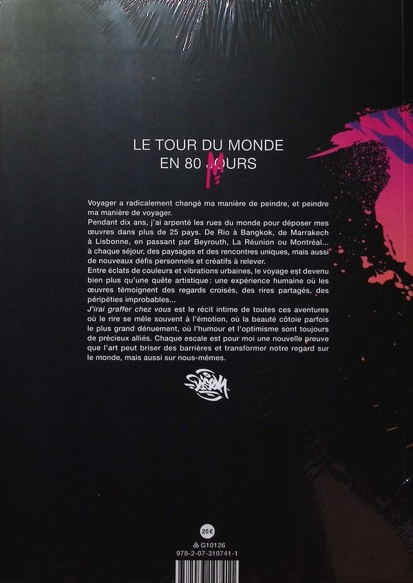 Quatrième de couverture de « J'irai graffer chez vous : le tour du monde en 80 murs »