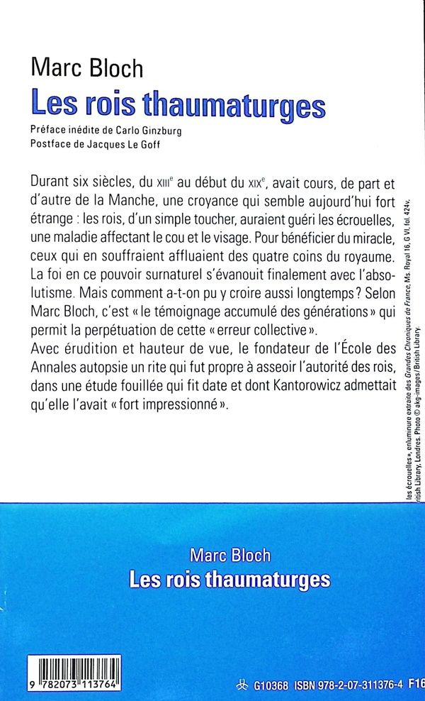 Quatrième de couverture de « Les Rois thaumaturges : Étude sur le caractère surnaturel attribué à la puissance royale, particulièrement en France et en Angleterre »
