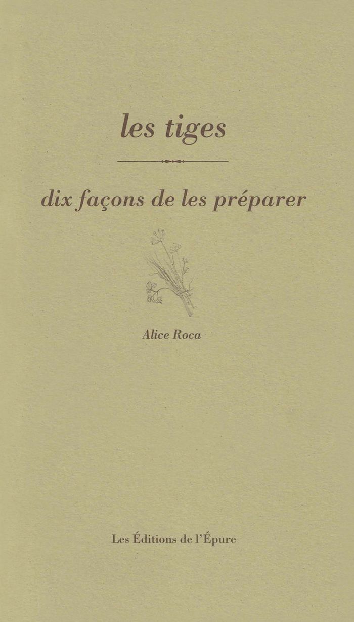Couverture du livre « Les tiges » de Alice Roca, librairie Les Contes Infusés à Corte