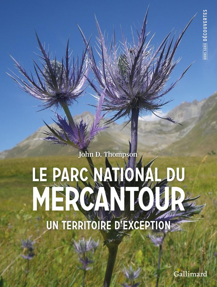 Couverture du livre « Le parc national du Mercantour : un territoire d'exception » de John D. Thompson, librairie Les Contes Infusés à Corte