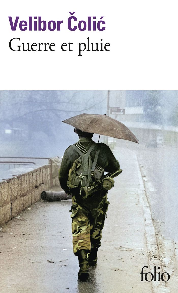 Couverture du livre « Guerre et pluie » de Velibor Čolić, librairie Les Contes Infusés à Corte