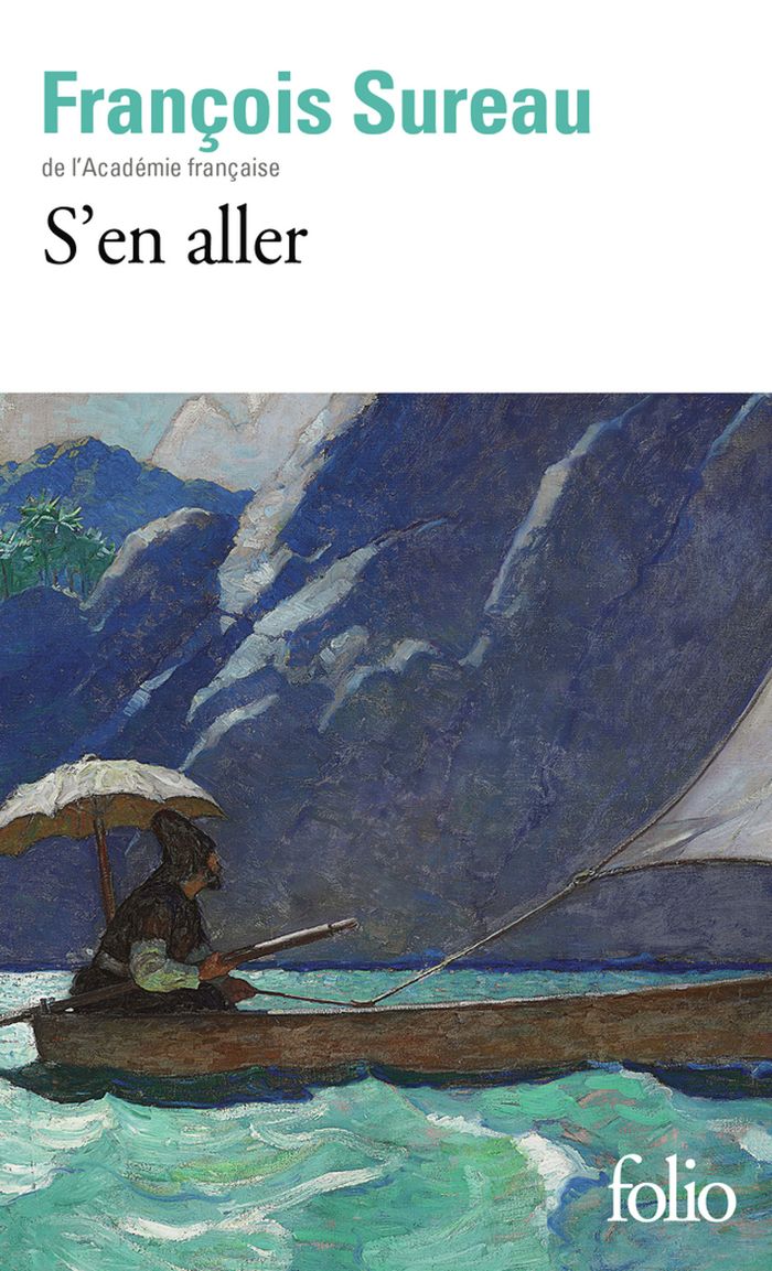 Couverture du livre « S'en aller » de François Sureau, librairie Les Contes Infusés à Corte
