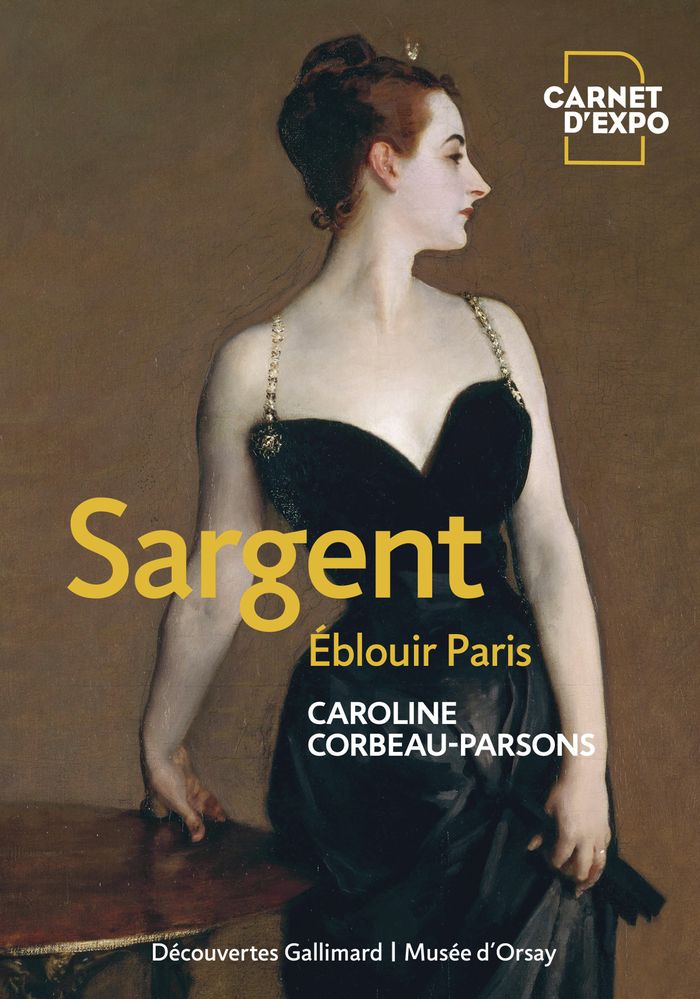 Couverture du livre « Sargent, Éblouir Paris » de Caroline Corbeau-Parsons, librairie Les Contes Infusés à Corte