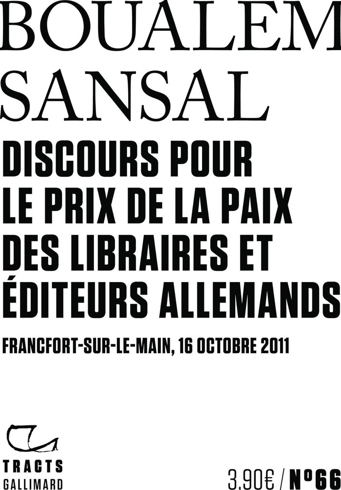 Couverture du livre « Discours pour le Prix de la paix des libraires et éditeurs allemands : Francfort-sur-le-Main, 16 octobre 2011 » de Boualem Sansal, librairie Les Contes Infusés à Corte