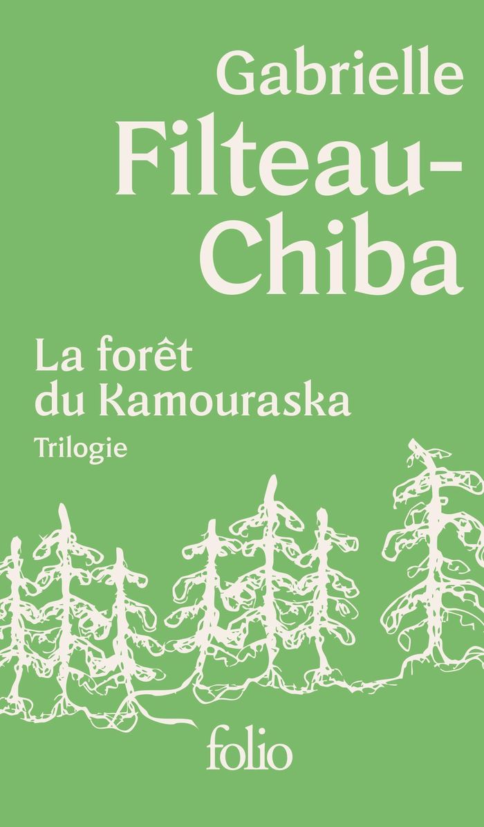 Couverture du livre « LA FORET DU KAMOURASKA - TRILOGIE - COFFRET TROIS VOLUMES : ENCABANEE - SAUVAGINES - BIVOUAC », librairie Les Contes Infusés à Corte
