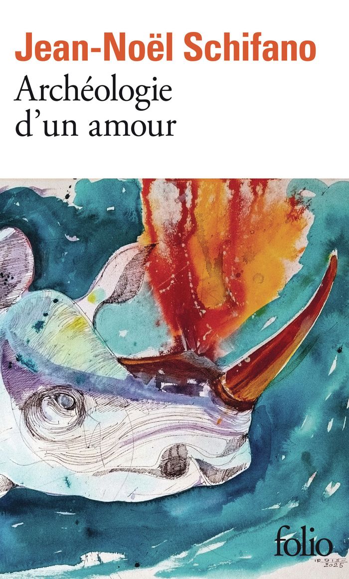 Couverture du livre « Archéologie d'un amour » de Jean-Noël Schifano, librairie Les Contes Infusés à Corte