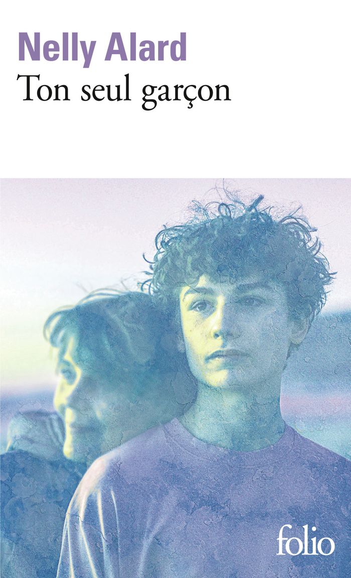 Couverture du livre « TON SEUL GARCON » de Nelly Alard, librairie Les Contes Infusés à Corte