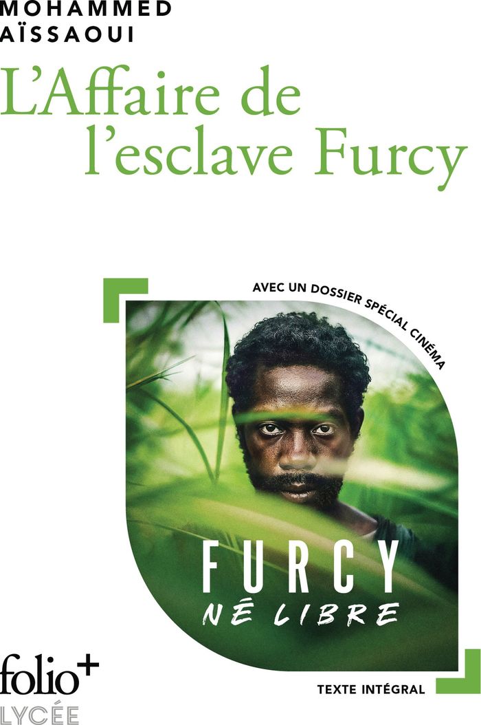 Couverture du livre « L'affaire de l'esclave Furcy » de Mohammed Aissaoui, librairie Les Contes Infusés à Corte