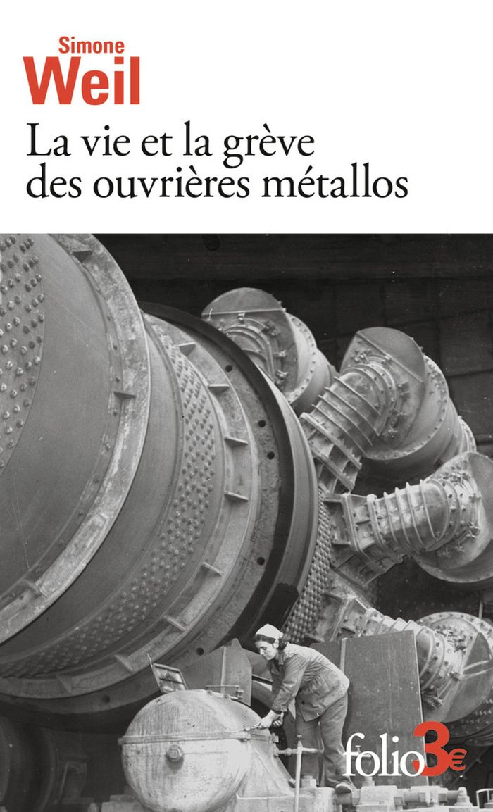 Couverture du livre « LA VIE ET LA GREVE DES OUVRIERES METALLOS/EXPERIENCE DE LA VIE D'USINE » de Simone Weil, librairie Les Contes Infusés à Corte
