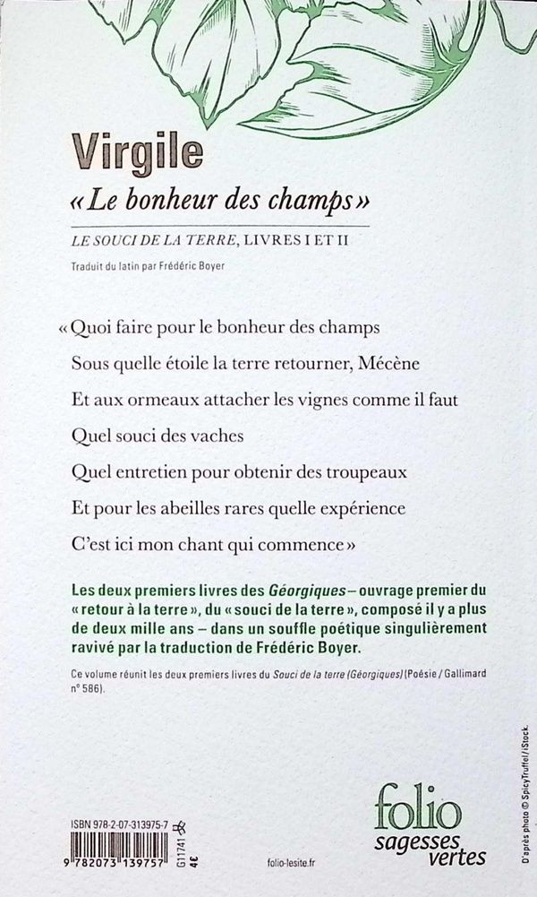 Quatrième de couverture de « " Le bonheur des champs " : Le souci de la terre, Livres I et II »