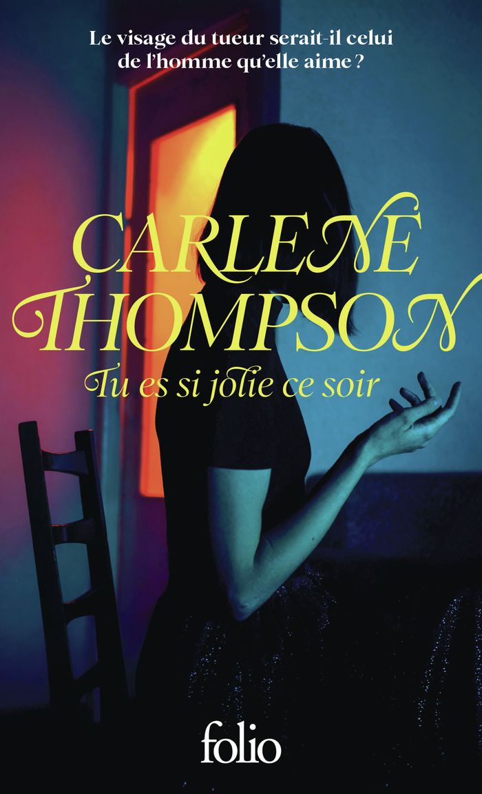 Couverture du livre « Tu es si jolie ce soir » de Carlene Thompson, librairie Les Contes Infusés à Corte