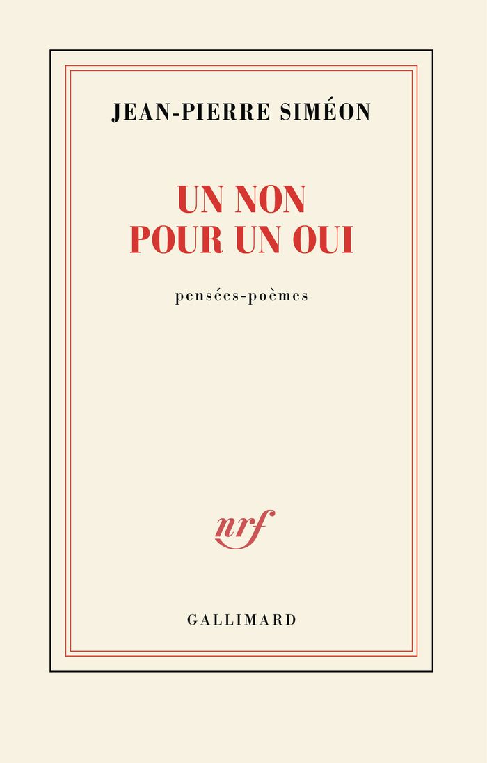 Couverture du livre « Un non pour un oui : pensées, poèmes » de Jean-Pierre Siméon, librairie Les Contes Infusés à Corte