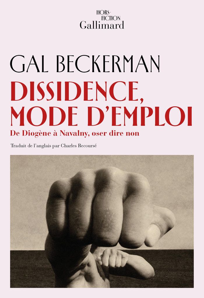 Couverture du livre « DISSIDENCE, MODE D'EMPLOI - DE DIOGENE A NAVALNY, OSER DIRE NON », librairie Les Contes Infusés à Corte