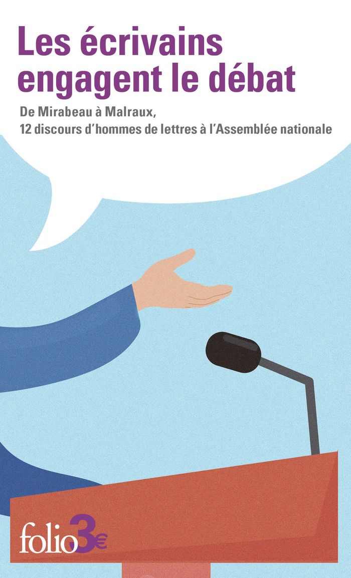 Couverture du livre « LES ECRIVAINS ENGAGENT LE DEBAT - DE MIRABEAU A MALRAUX, 12 DISCOURS D'HOMMES DE LETTRES A L'ASSEMBL », librairie Les Contes Infusés à Corte