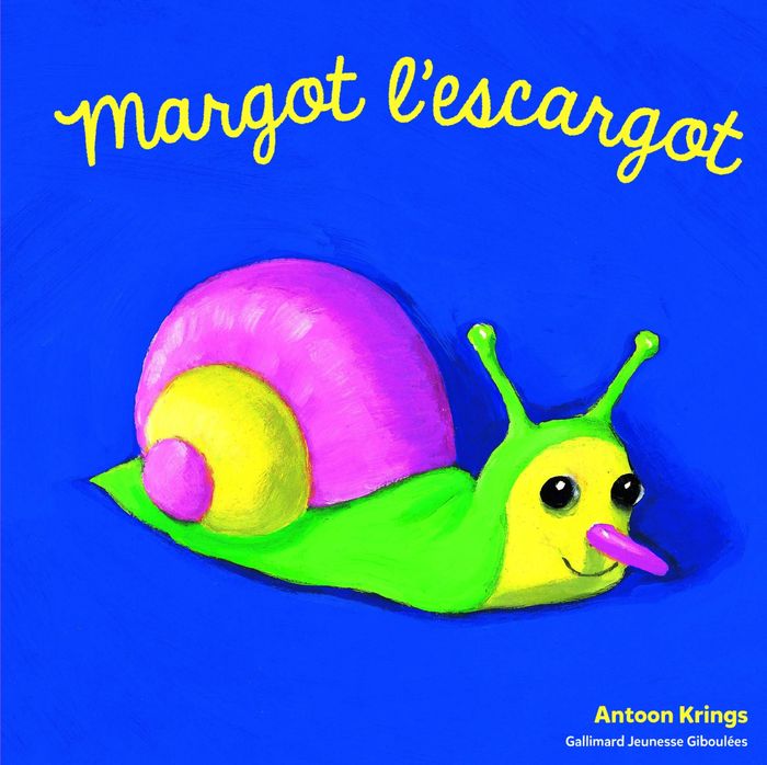 Couverture du livre « Margot l'escargot » de Antoon Krings, librairie Les Contes Infusés à Corte