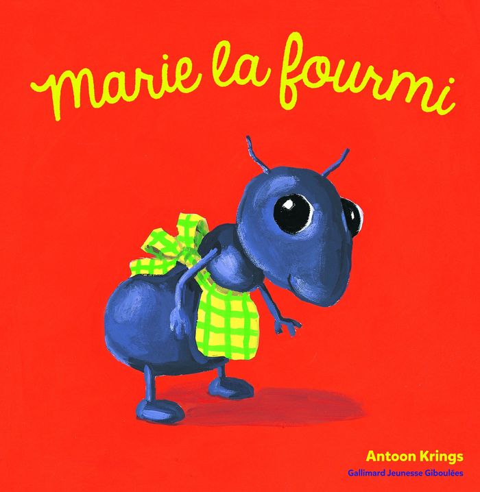 Couverture du livre « MARIE LA FOURMI » de Antoon Krings, librairie Les Contes Infusés à Corte