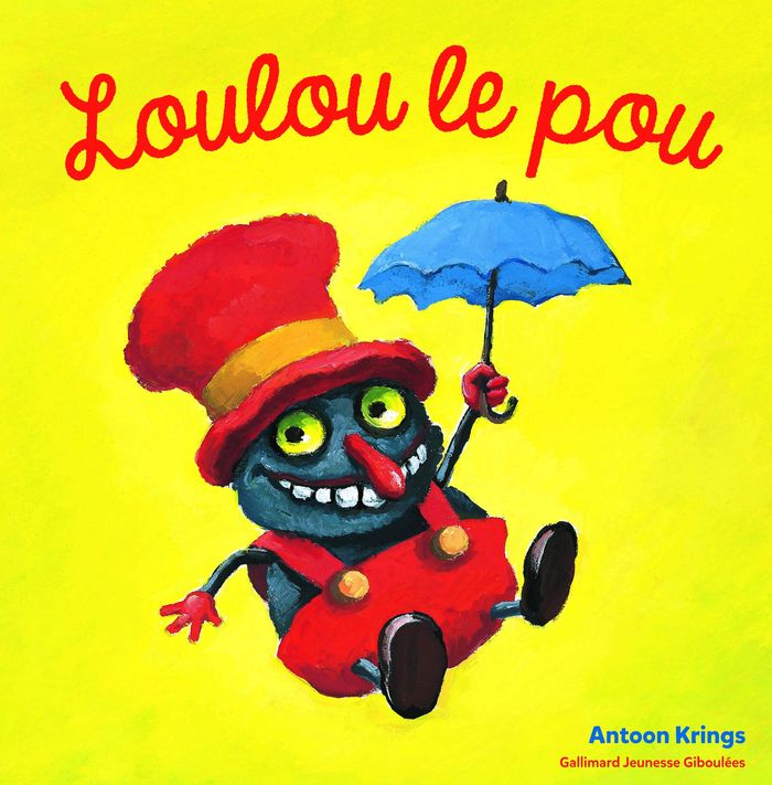Couverture du livre « LOULOU LE POU » de Antoon Krings, librairie Les Contes Infusés à Corte
