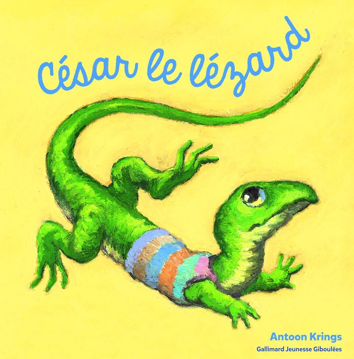 Couverture du livre « César le lézard » de Antoon Krings, librairie Les Contes Infusés à Corte
