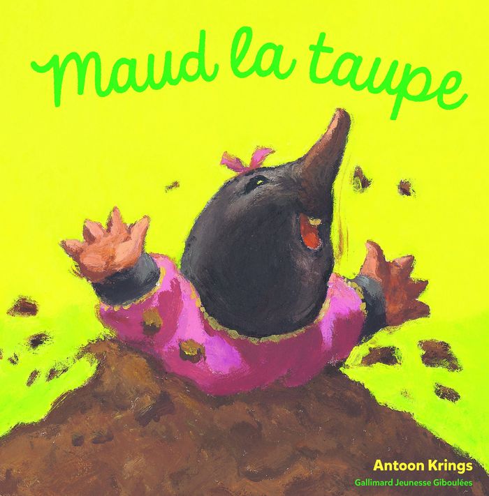 Couverture du livre « Maud la taupe » de Antoon Krings, librairie Les Contes Infusés à Corte