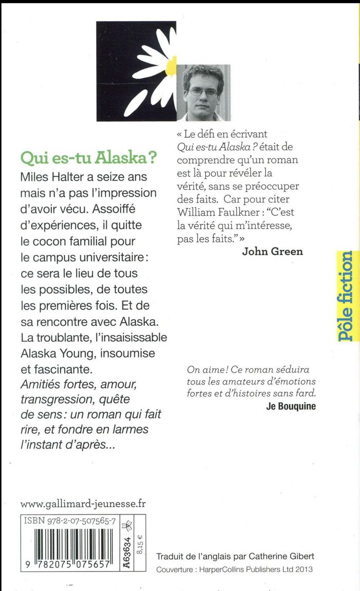 Quatrième de couverture de « Qui es-tu Alaska ? »