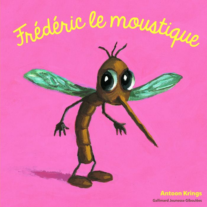 Couverture du livre « Frédéric le moustique » de Antoon Krings, librairie Les Contes Infusés à Corte