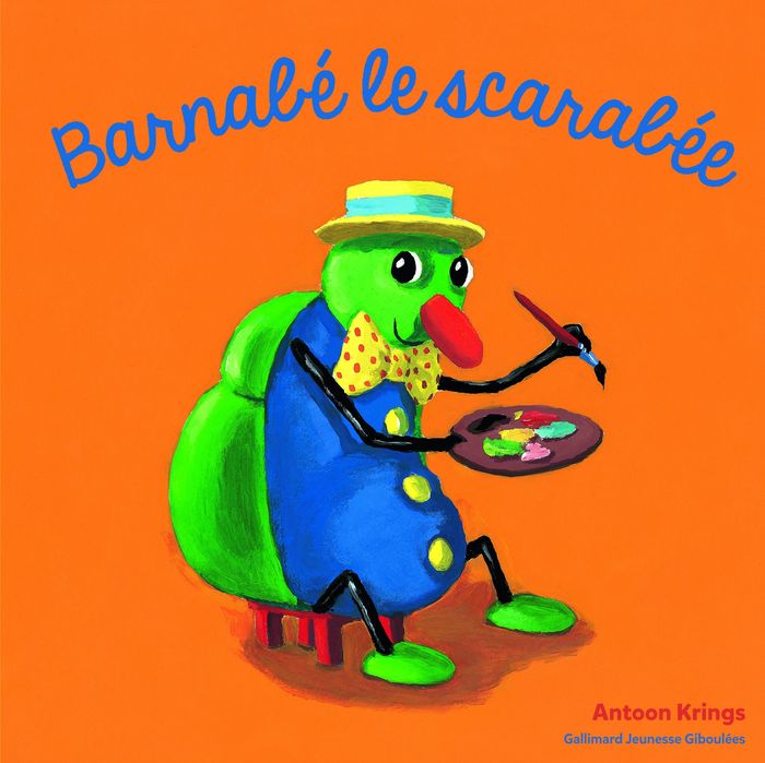 Couverture du livre « Barnabé le scarabée » de Antoon Krings, librairie Les Contes Infusés à Corte