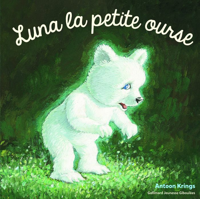 Couverture du livre « LUNA LA PETITE OURSE » de Antoon Krings, librairie Les Contes Infusés à Corte