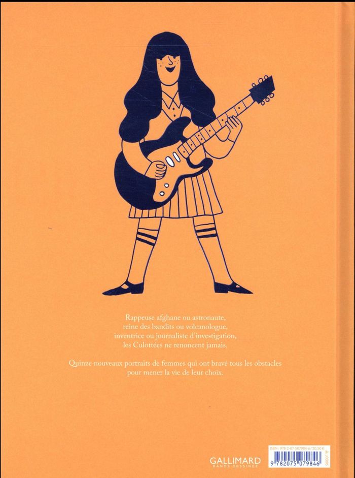 Quatrième de couverture de « CULOTTEES - VOL02 - DES FEMMES QUI NE FONT QUE CE QU'ELLES VEULENT »