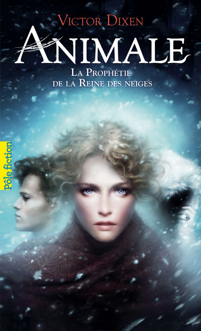 Couverture du livre « La prophétie de la Reine des neiges » de Victor Dixen, librairie Les Contes Infusés à Corte